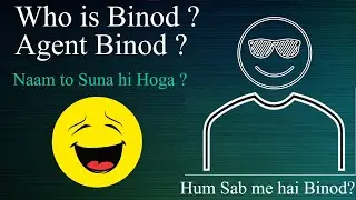 Who is Binod ? | Agent Binod ?😂 | Why is Binod Trending ? 😄 | Kaun hai ye Binod ?😅 | Tech Binod ?😆