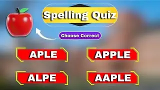 Spelling Quiz Part 2 | Can You Score 100/100?