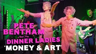 'Money & Art' PETE BENTHAM & THE DINNER LADIES (81 Renshaw Record Store, Liverpool) BOPFLIX sessions