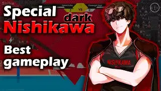 Special Dark Nishikawa. Best S rank. Best gameplay. The Spike. Volleyball 3x3