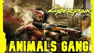 Animals Gang Explained | Cyberpunk 2077 [Part 8]