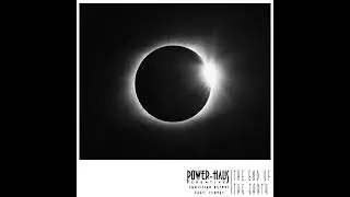Power-Haus - Christian Reindl feat. Cloves - The End Of The Earth