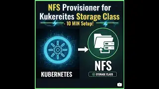 Master Kubernetes Storage: Setup NFS Dynamic Provisioner + PV/PVC in 10 Minutes! 🔥