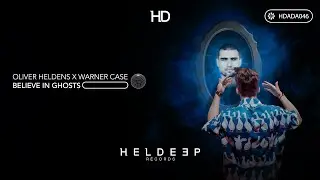 Oliver Heldens x warner case - Believe in Ghosts (Official Audio)