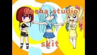 Gacha Studio Skit | FLAT CHESTED