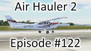 FSX | Air Hauler 2 Ep. #122 - Taking Passengers to Jacksonville | C182