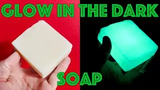 GLOW IN THE DARK BAR SOAP RECIPE DIY