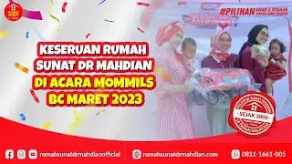 “SEMARAK MEDEKA” MOMMILS BC MARET 2023
