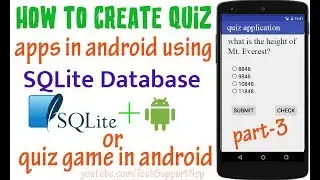 How to Create Quiz Apps in Android using SQLite Database? [Part-3] [With Source Code]