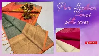 Pure Handloom Korvai pattu saree/khrishmarsh fashions