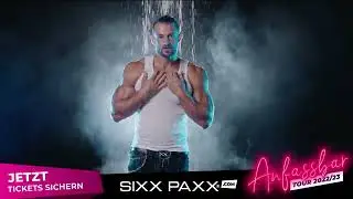 SIXX PAXX Anfassbar Tour 2022/23 Ft. Bastian Maan