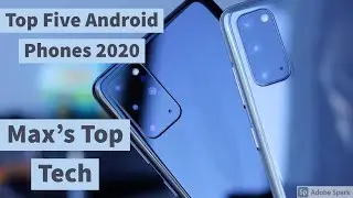 Top Five Android Phones of 2020