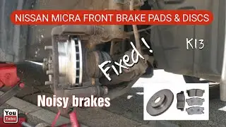 Nissan Micra K13 Front Brake Pads & Discs Change. Excessive Noise From Brakes Due to Worn Out Discs.