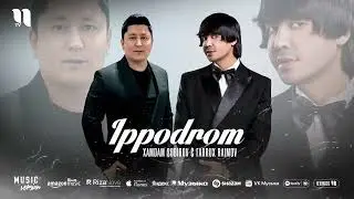 Xamdam Sobirov & Farrux Raimov - Ippodrom (Audio)