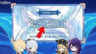 CONFIRMED!! HOYOVERSE Revealed Version 4.3 SPECIAL PROGRAM and 300 PRIMOGEMS Code - Genshin Impact