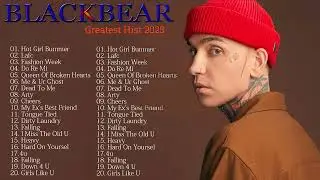 Top Hits Blackbear - Best Songs Of Blackbear Playlist 2023
