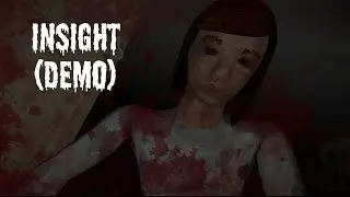 The weirdest horror game I've ever played....Part 3[INSIGHT DEMO]