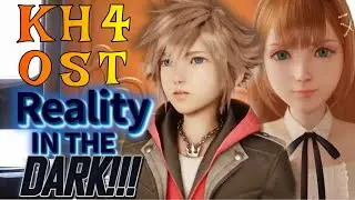 KH4 OST: Reality In The Dark (Official Version)
