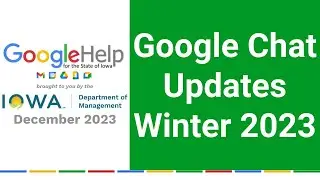 Google Chat Updates Winter 2023