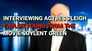 An Interview With Actress Leigh Taylor Young From Soylent Green | John Arc Show