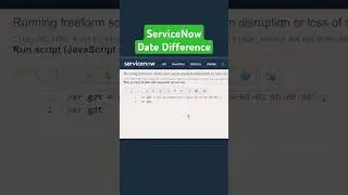 Date Difference | GlideDateTime | ServiceNow 