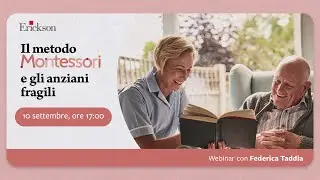 Il metodo Montessori e gli anziani fragili
