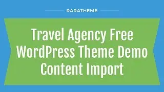 Travel Agency Free WordPress Theme Demo Content Import