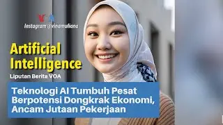 Teknologi AI Tumbuh Pesat Berpotensi Dongkrak Ekonomi, Ancam Jutaan Pekerjaan