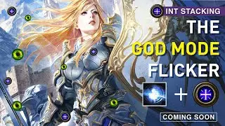 【GOD MODE : On】Int Stacking Flicker legit UNKILLABLE in most of the end game content! - Coming Soon!