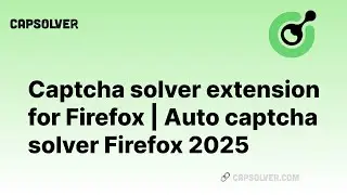 Captcha solver extension for Firefox | Auto captcha solver Firefox 2024