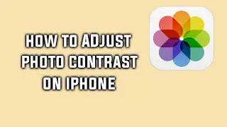 How to Adjust the Contrast on a Photo on iPhone