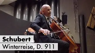Schubert - 3 Lieder from Winterreise (cello and piano arrangement)
