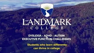 Landmark College: The College for Students Who Learn Differently