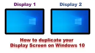 (2020) How to duplicate your display screen on Windows 10 | How to Mirror display screen on Win 10