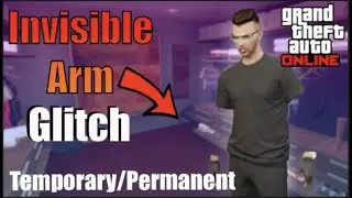 How to make your arms invisible in GTA V(Temporary and Permanent Glitch)