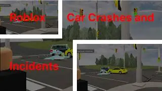 Roblox Car Crashes and Incidents [Part 8]