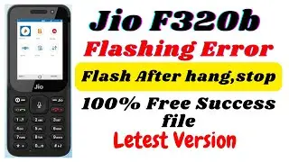 Jio F320b Hang logo Stop Solution | Flash Error problem solution