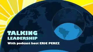 Talking Leadership Podcast #98: Rakhil Hirdaramani