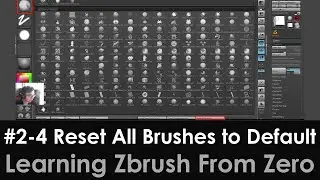 2-4 Zbrush Reset All Brushes to default and original settings, without restart: Press Brush Reset