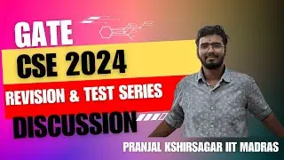 GATE CSE 2024 Revision and Test Strategy with Pranjal Kshirsagar M.Tech IIT Madras | Supreet Shukla