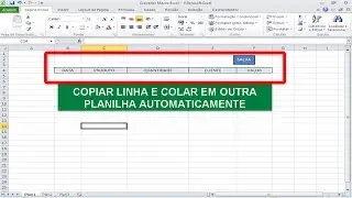 Gravar Macro para Copiar e Colar Dados em Outra Planilha Automaticamente com Excel VBA