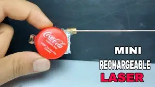 DON'T WASTE ! Make a Mini rechargeable laser with disposables