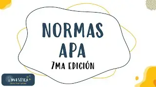 Normas APA 🏅📑 - 7ma edición