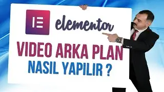 Wordpress ve Elementor ile arka plana video nasıl yapılır ?