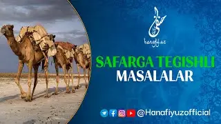 📹Safarga tegishli masalalar