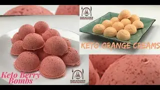 Keto Orange Cream & Very Berry Fat Bombs