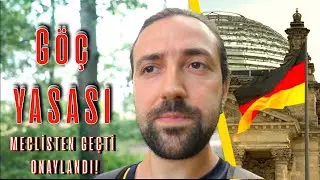 YENİ GÖÇ YASASI NE KADAR GERÇEKÇİ ? Göç Yasası Onaylandı! Almanya'da Yaşam için Yeni Bir Çözüm Yolu