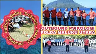 Learning Point Outbound Psikologi Satgas Mantap Praja di Ternate Maluku Utara 2024