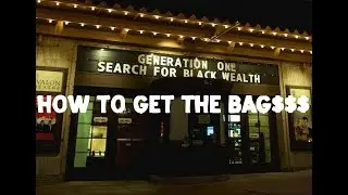 Generation One - How To Get The Bag$$$