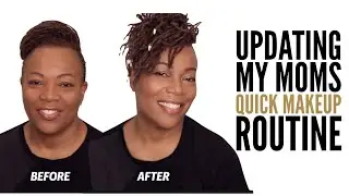 UPDATING MY MOMS MAKEUP ROUTINE (EASY) | SONJDRADELUXE